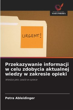 Cover Przekazywanie informacji w celu zdobycia aktualnej wiedzy w zakresie opieki