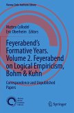 Feyerabend's Formative Years. Volume 2. Feyerabend on Logical Empiricism, Bohm & Kuhn