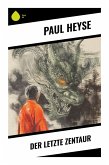 Der letzte Zentaur