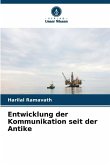 Entwicklung der Kommunikation seit der Antike