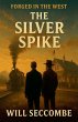 The Silver Spike - Bild 1