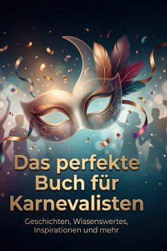 Cover Das perfekte Buch für Karnevalisten