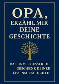 Opa, erzähl mir deine Geschichte