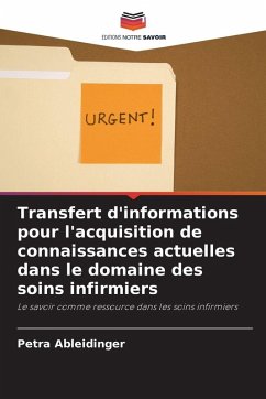 Cover Transfert d'informations pour l'acquisition de connaissances actuelles dans le domaine des soins infirmiers