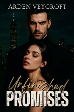 Unfinished Promises - Veycroft, Arden