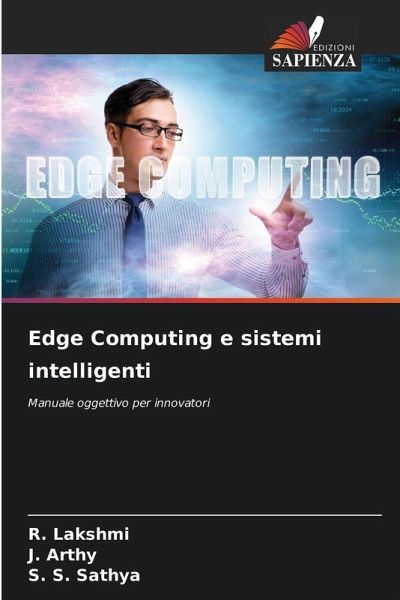 Edge Computing e sistemi intelligenti Edge Computing e sistemi intelligenti