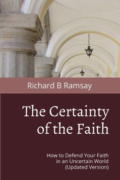 The Certainty of the Faith - Ramsay, Richard B