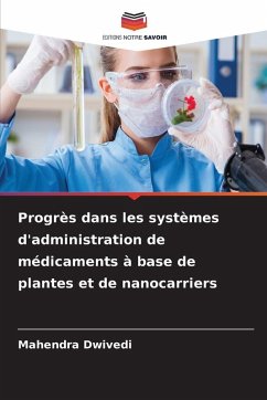 Cover Progrès dans les systèmes d'administration de médicaments à base de plantes et de nanocarriers