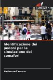 Identificazione dei pedoni per la simulazione dei semafori