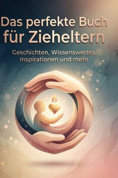 Cover Das perfekte Buch für Zieheltern