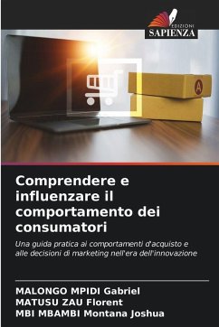 Cover Comprendere e influenzare il comportamento dei consumatori