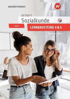 Cover Betrifft Sozialkunde / Wirtschaftslehre - Ausgabe für Rheinland-Pfalz. Lernbausteine 4 und 5 Lehr- und Arbeitsbuch