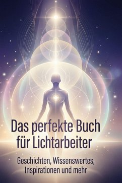 Cover Das perfekte Buch für Lichtarbeiter