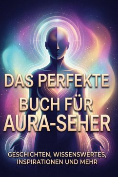 Das perfekte Buch für Aura-Seher - Schmitt, Lucas