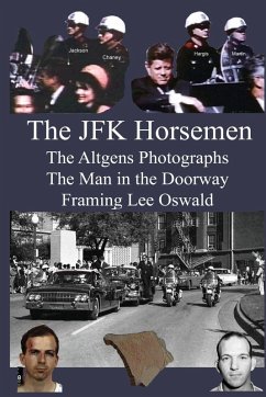 The JFK Horsemen - Rivera, Larry