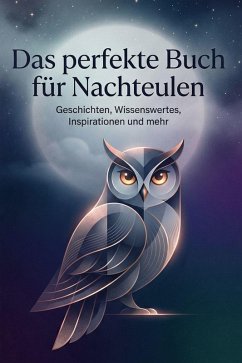 Das perfekte Buch für Nachteulen - Horn, Emily
