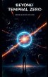 Beyond Temporal Zero - Bild 1
