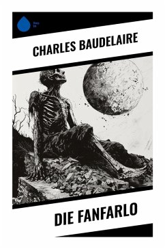 Die Fanfarlo - Baudelaire, Charles
