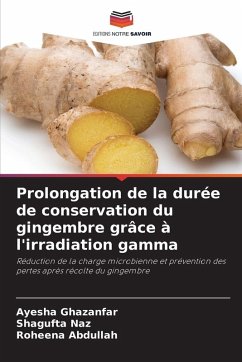 Cover Prolongation de la durée de conservation du gingembre grâce à l'irradiation gamma