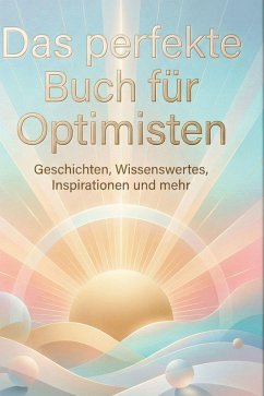 Cover Das perfekte Buch für Optimisten