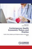 Contemporary Health Economics Theory and Practice