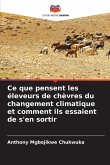 Ce que pensent les éleveurs de chèvres du changement climatique et comment ils essaient de s'en sortir