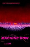 Machine Row
