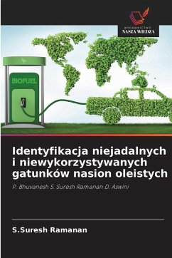 Cover Identyfikacja niejadalnych i niewykorzystywanych gatunków nasion oleistych