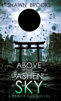 Above the Ashen Sky - Brooks, Shawn