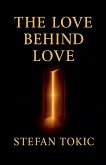 The Love Behind Love