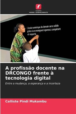 Cover A profissão docente na DRCONGO frente à tecnologia digital