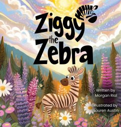 Ziggy The Zebra - Rial, Morgan