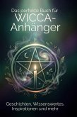 Das perfekte Buch für Wicca-Anhänger