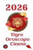 Tigre Oroscopo 2026