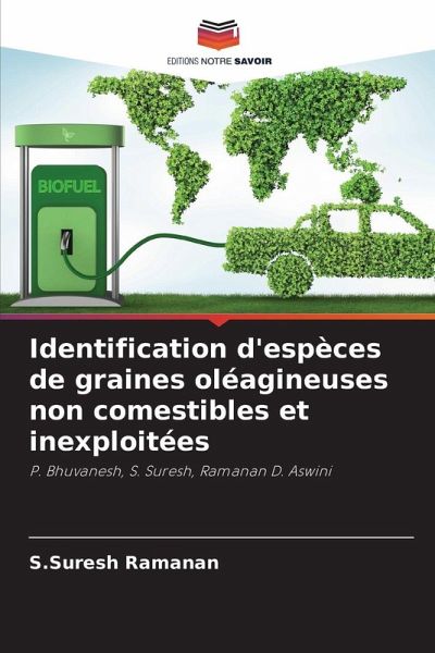 Identification d'espèces de graines oléagineuses non comestibles et inexploitées
