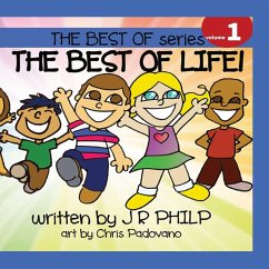 The Best of Life! - Philp, J R