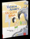 Yagmur Adam ve En Güzel Dans