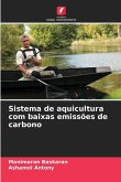 Sistema de aquicultura com baixas emissões de carbono