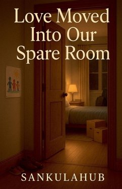 Cover Love Moved Into Our Spare Room
