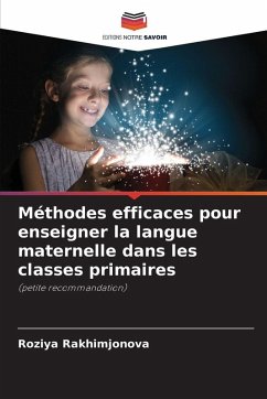 Cover Méthodes efficaces pour enseigner la langue maternelle dans les classes primaires