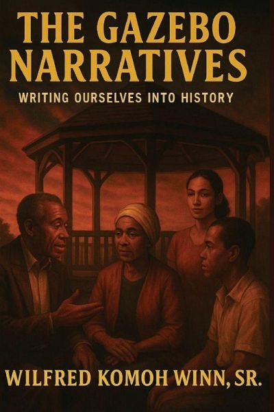 The Gazebo Narratives The Gazebo Narratives