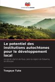 Le potentiel des institutions autochtones pour le développement local