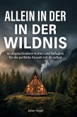 Allein in der Wildnis Allein in der Wildnis