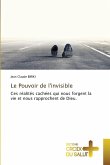 Le Pouvoir de l'invisible