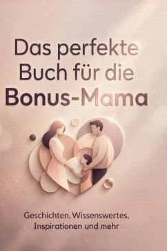 Cover Das perfekte Buch für die Bonus-Mama