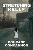 Stretching Kelly