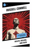 Health, Healing, and Faith