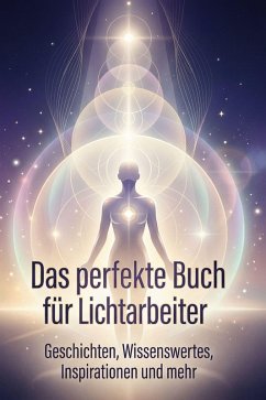 Cover Das perfekte Buch für Lichtarbeiter