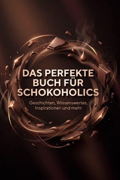 Cover Das perfekte Buch für Schokoholics