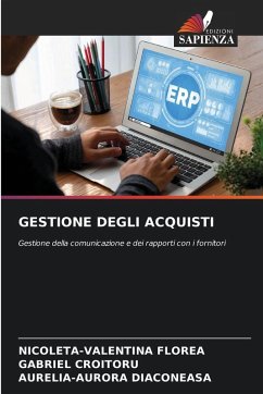 GESTIONE DEGLI ACQUISTI - FLOREA, Nicoleta-Valentina;CROITORU, GABRIEL;DIACONEASA, AURELIA-AURORA GESTIONE DEGLI ACQUISTI - FLOREA, Nicoleta-Valentina;CROITORU, GABRIEL;DIACONEASA, AURELIA-AURORA